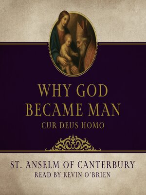 cover image of Why God Became Man